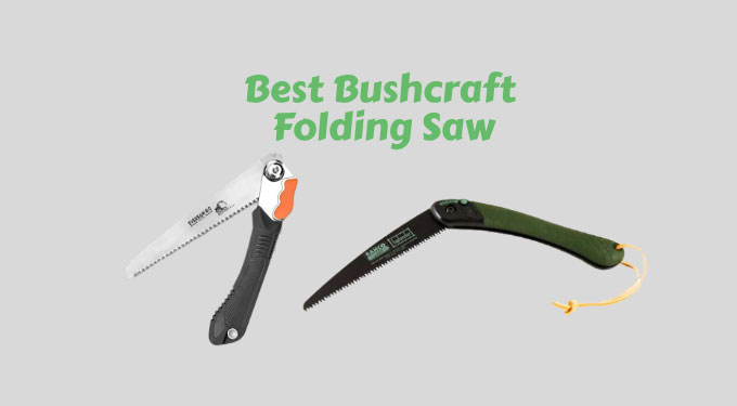 best bushcraft folding saw