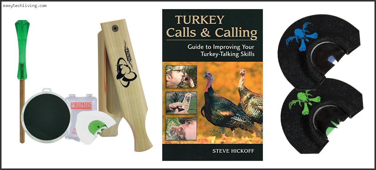 Top 10 Best Calls For Turkey Hunting Based On Customer Ratings