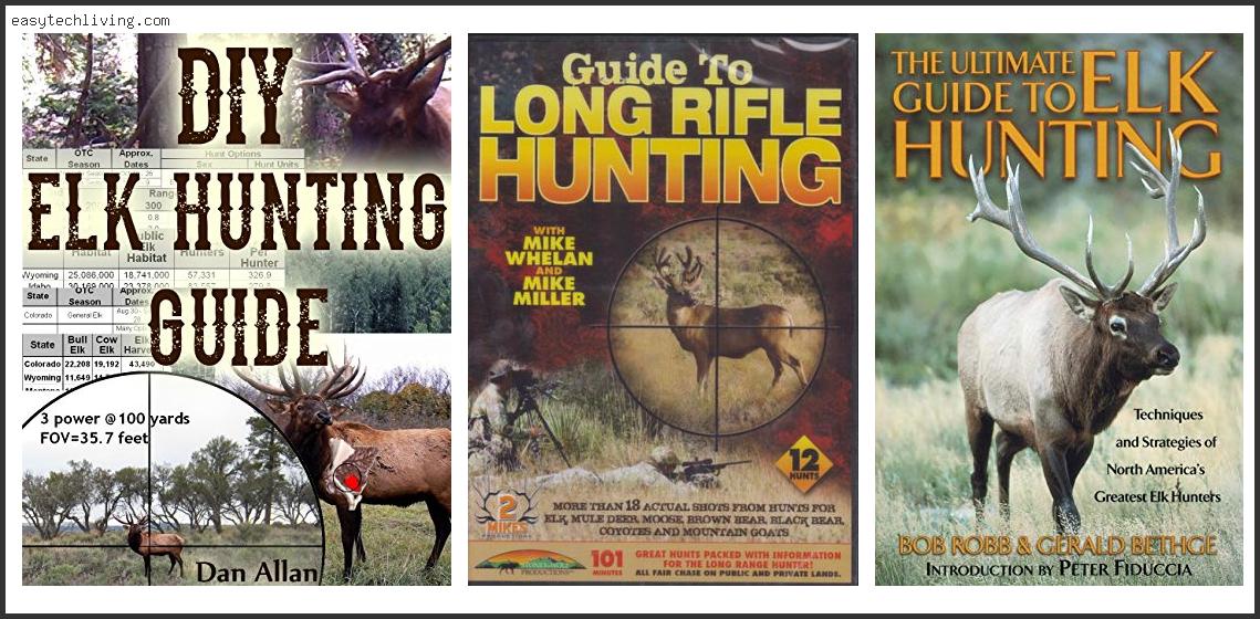 Top 10 Best Elk Hunting Guides Reviews With Scores