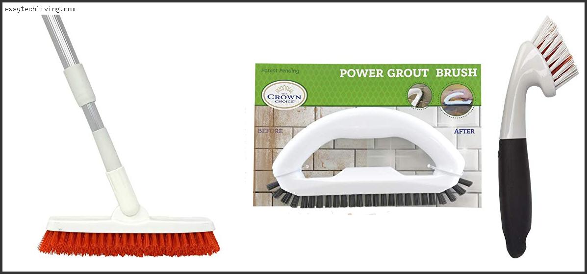 Top 10 Best Grout Cleaning Brush In [2022]