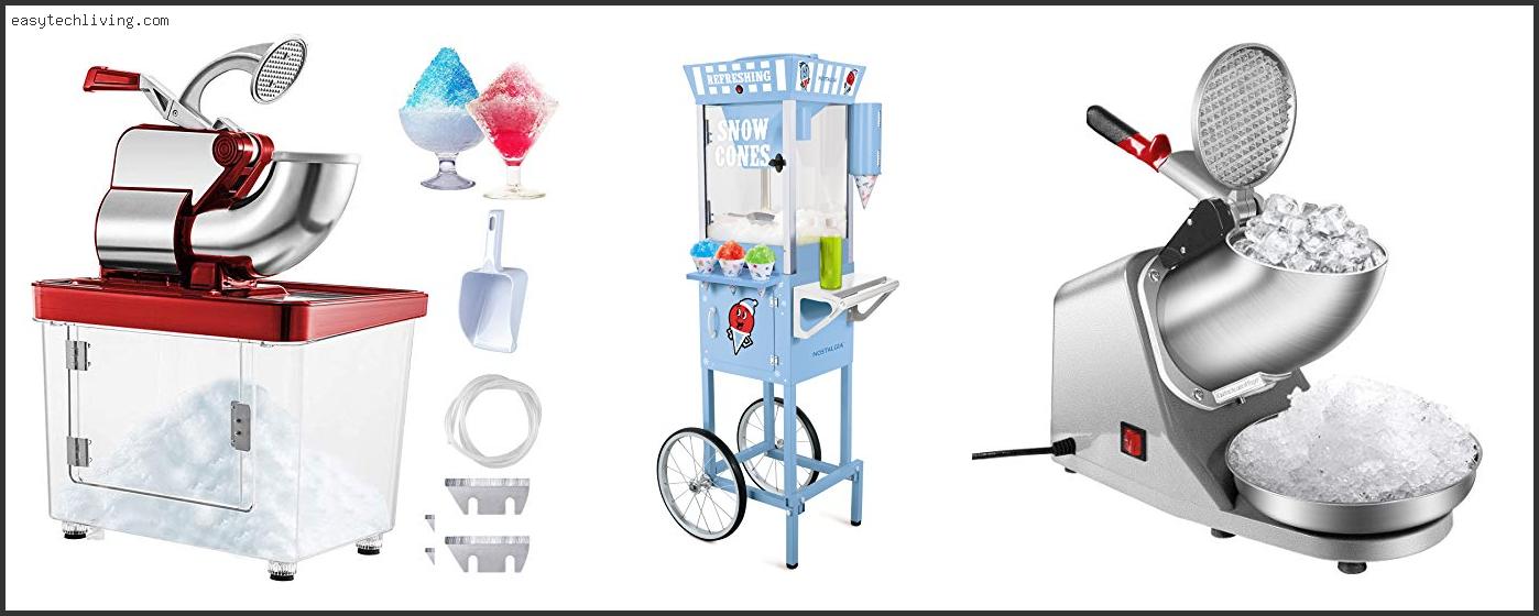 Best Commercial Snow Cone Machine