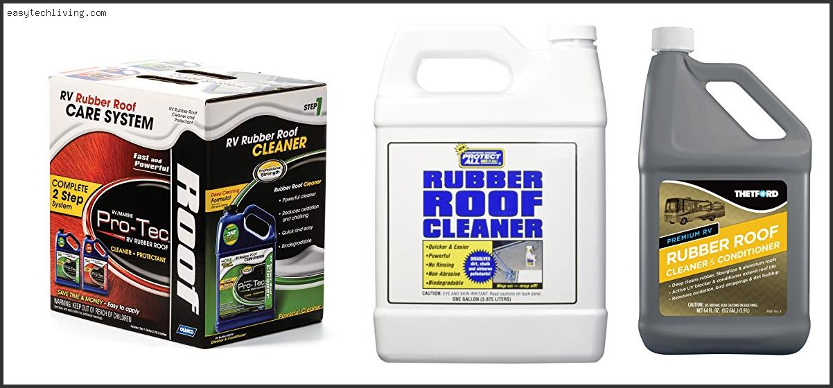 Best Rubber Roof Cleaner